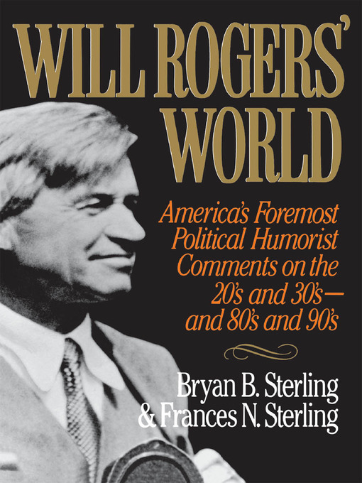 Title details for Will Rogers' World by Bryan B. Sterling - Available